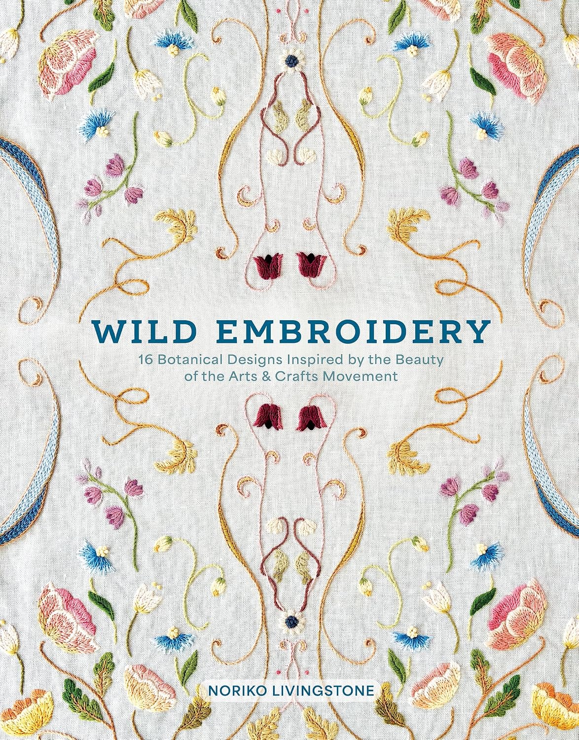 capítulo por capítulo baixar Wild Embroidery: 16 Botanical Designs Inspired by the Beauty of the Arts and Crafts Movement