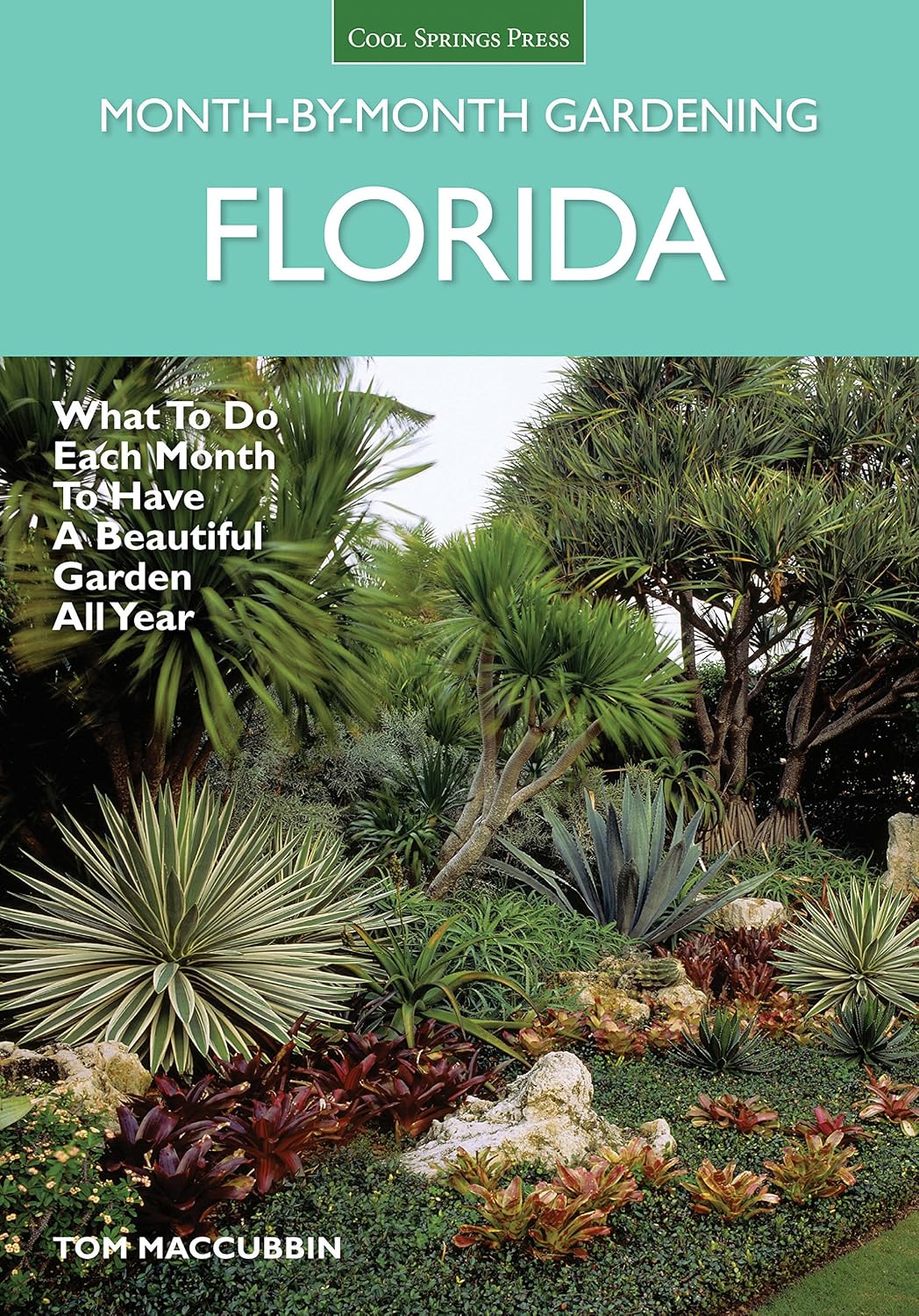 Florida Month-By-Month Gardening: What to Do Each Month to Have a Beautiful Garden All Year baixar o livro de graça