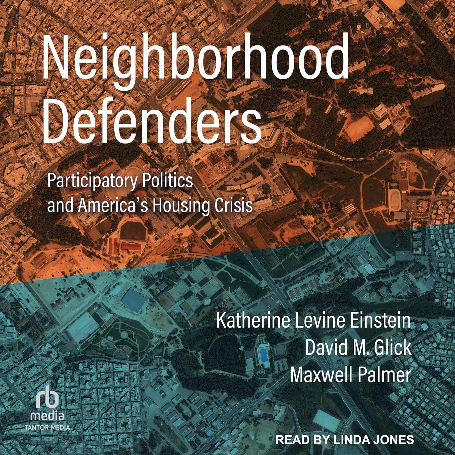 ler totalmente Neighborhood Defenders: Participatory Politics and America's Housing Crisis
