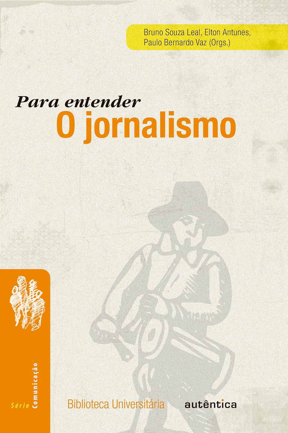 Para entender o jornalismo baixar o livro de graça