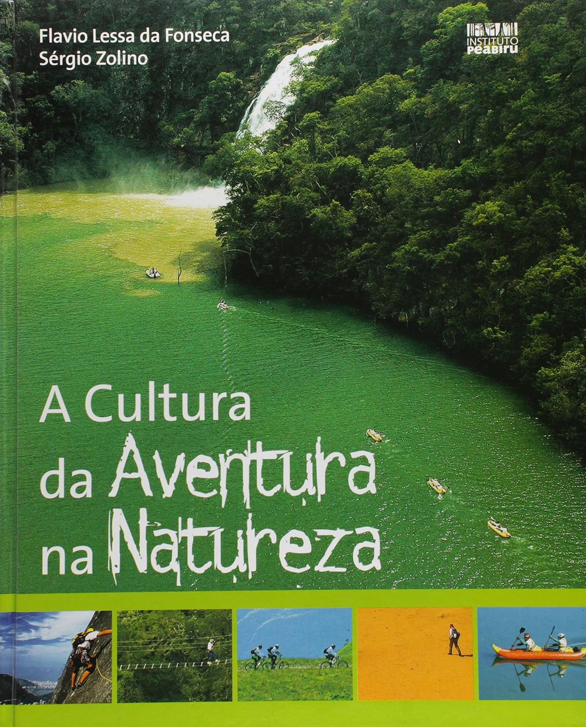 A Cultura Da Aventura Na Natureza baixar o livro de graça