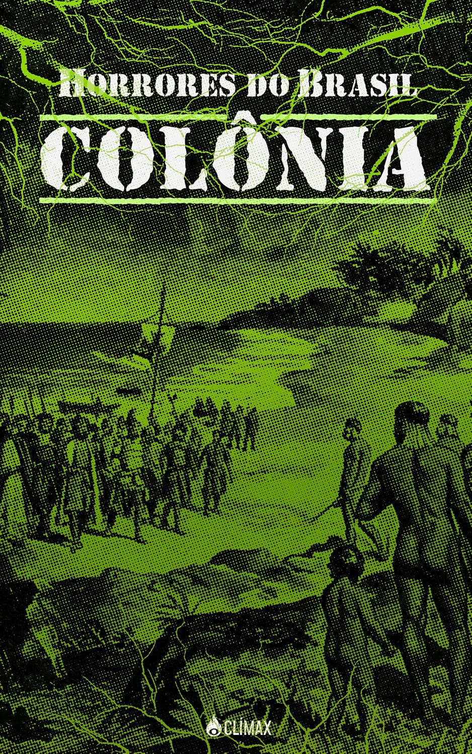 ler totalmente Horrores do Brasil: Colônia: Antologia