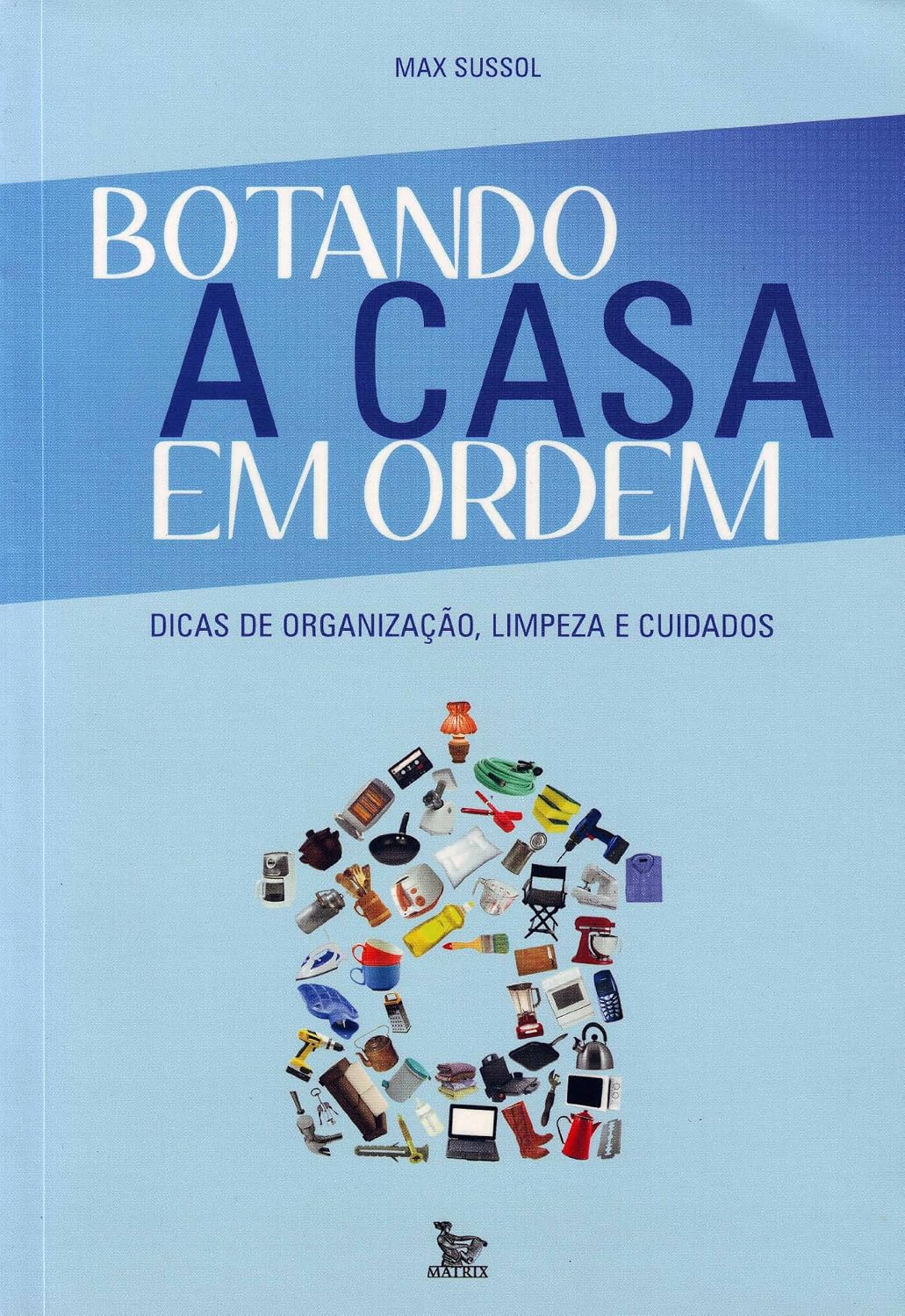 Botando A Casa Em Ordem