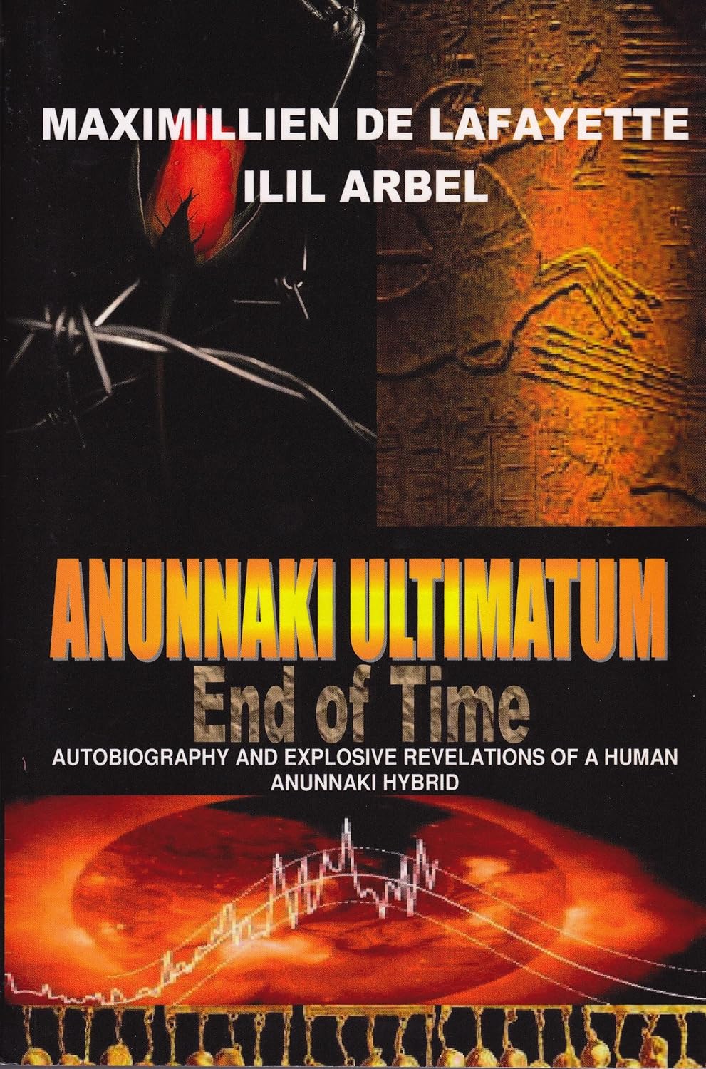 ler totalmente Anunnaki Ultimatum: End Of Time: Autobiography And Explosive Revelations Of A Human Anunnaki Hybrid (English Edition)