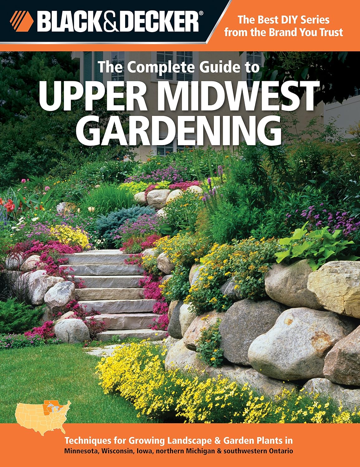 The Complete Guide to Upper Midwest Gardening: Techniques for Growing Landscape & Garden Plants in Minnesota, Wisconsin, Iowa, Northern Michigan & Southwestern Ontario baixar livro de graça