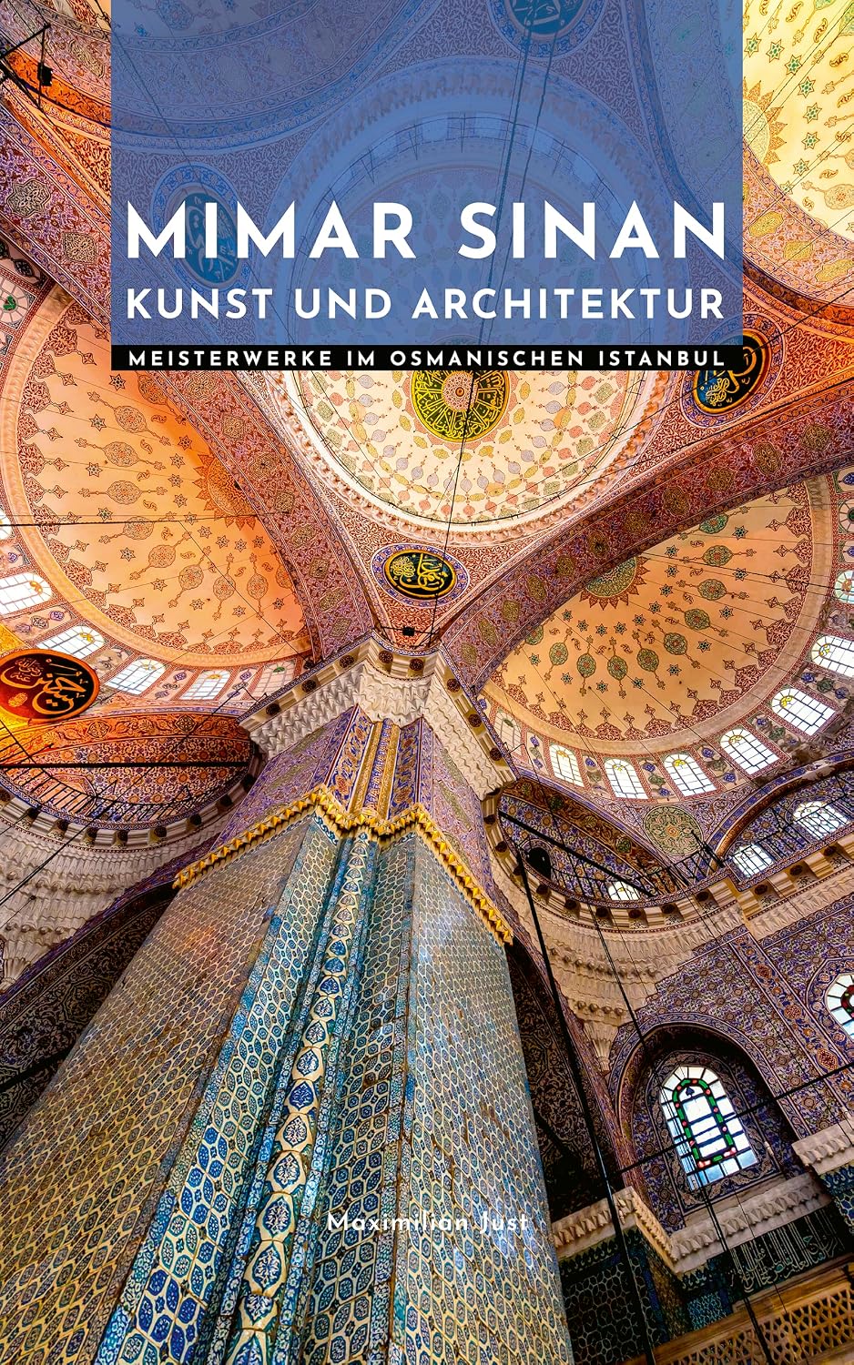 Mimar Sinan Kunst und Architektur: Meisterwerke im osmanischen Istanbul (Meister der Architektur: Die Unverzichtbaren) (German Edition) baixar o livro de graça