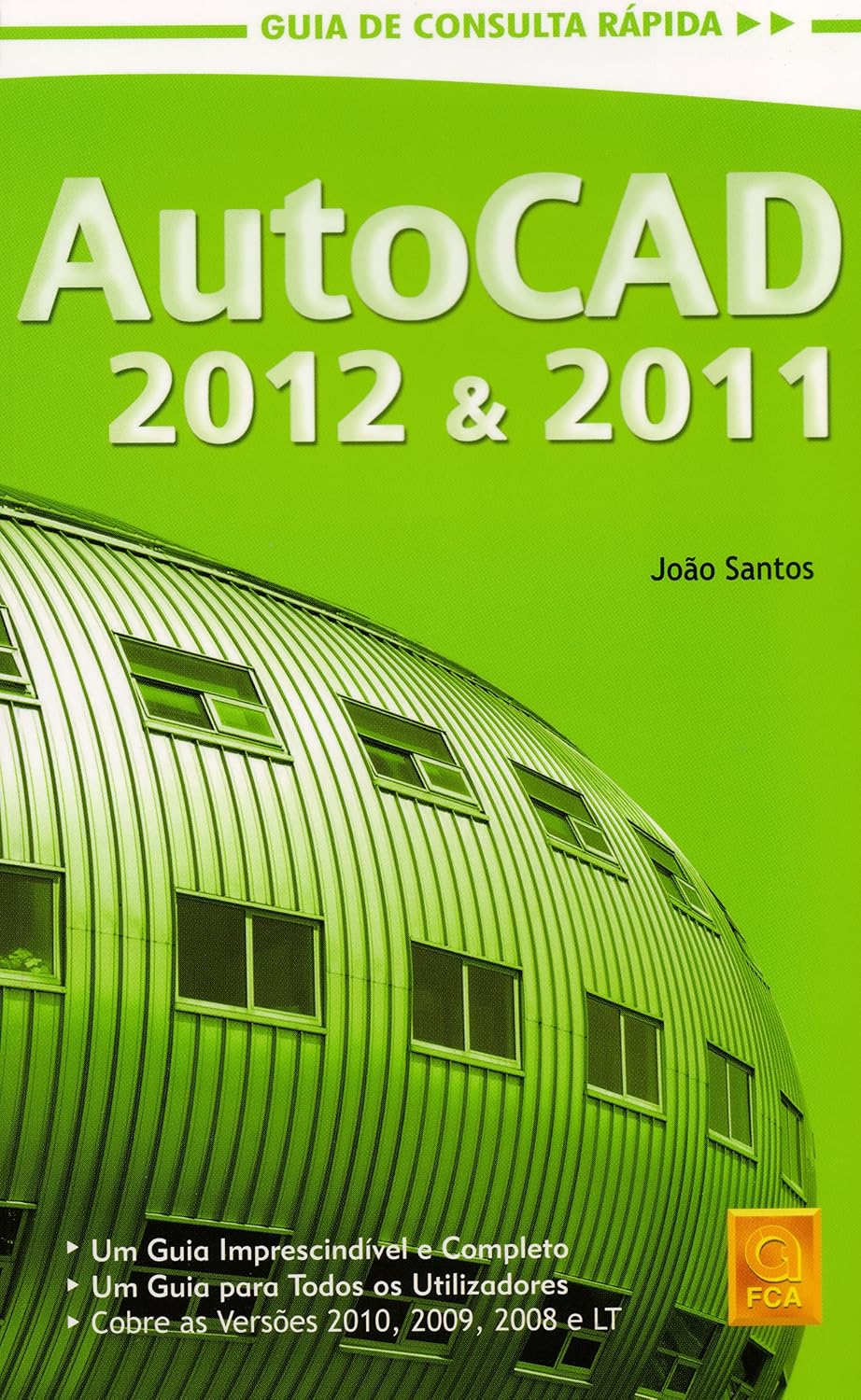 Autocad 2012 & 2011. guia de consulta rápida baixar o livro de graça
