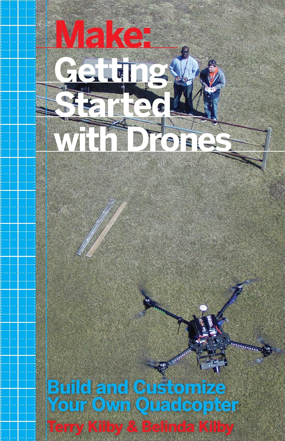 ler totalmente Getting Started with Drones: Build and Customize Your Own Quadcopter (English Edition)