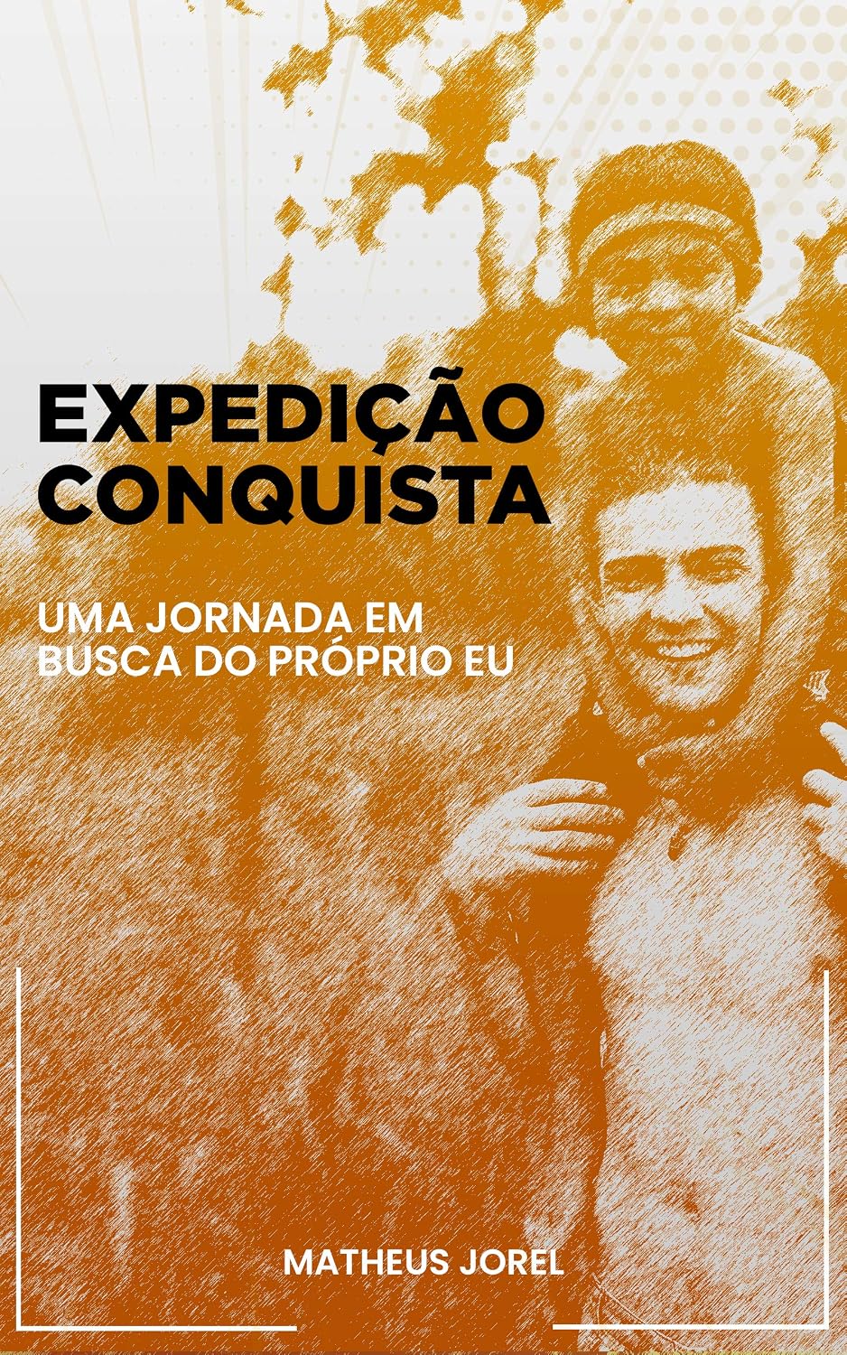 Expedição Conquista: Uma Jornada em Busca do Próprio Eu baixar livro de graça
