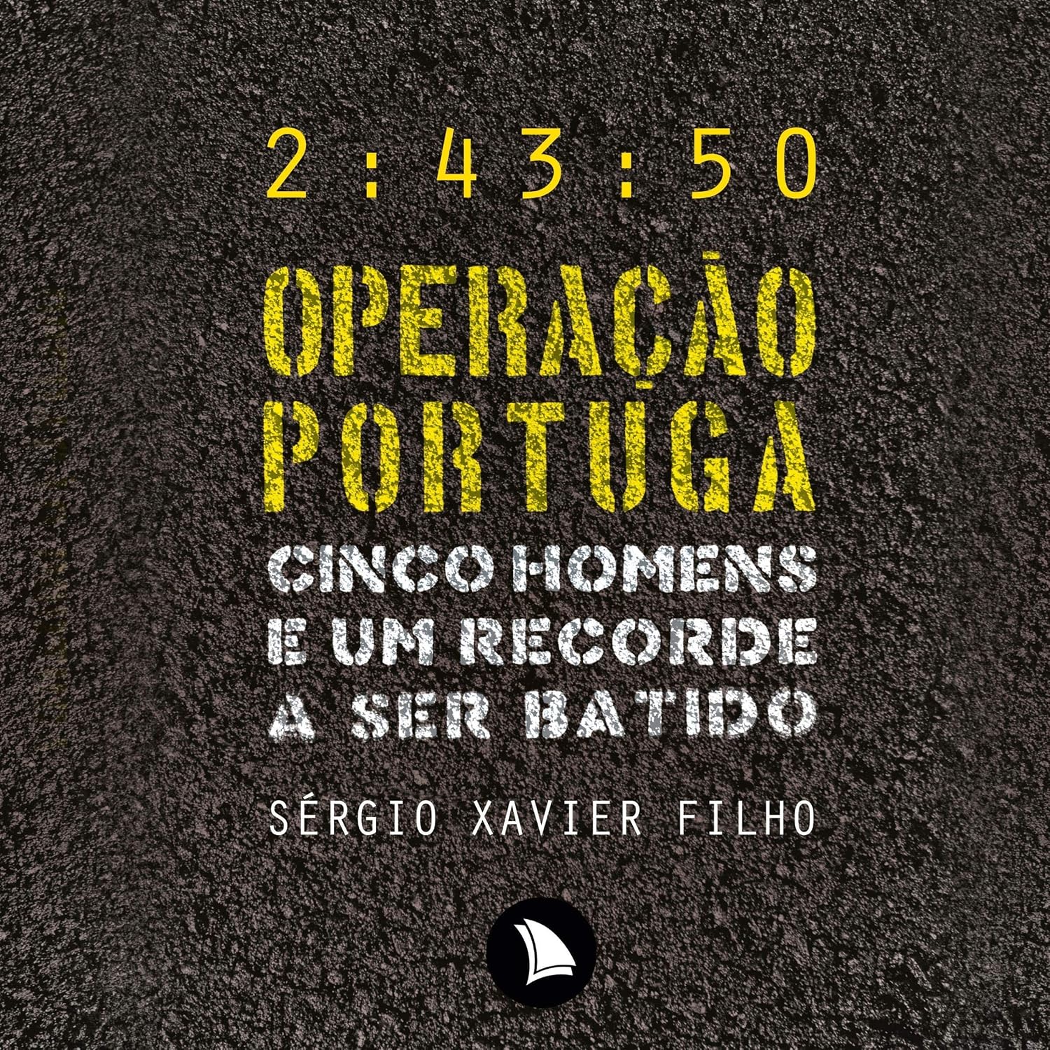 Operação Portuga: Cinco Homens e um Recorde a Ser Batido