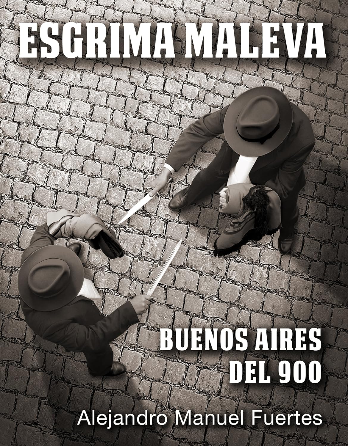 Esgrima maleva: Buenos Aires del 900 (Spanish Edition) baixar livro de graça