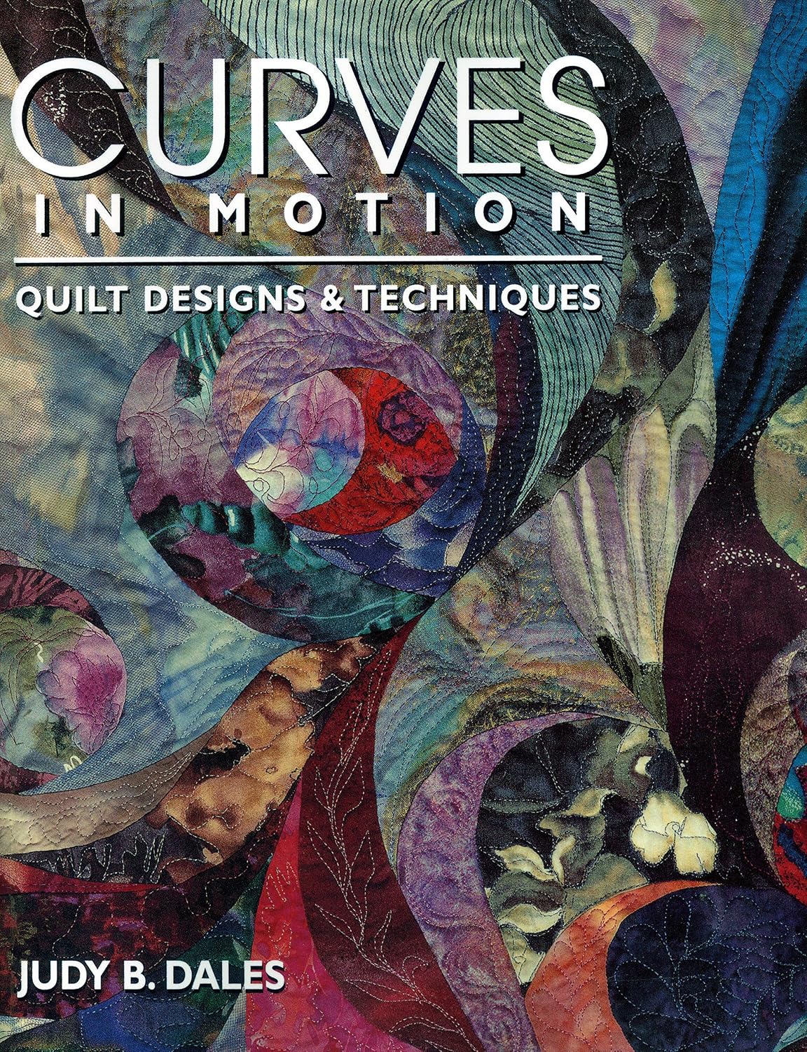 ler totalmente Curves in Motion. Quilt Designs & Techniques