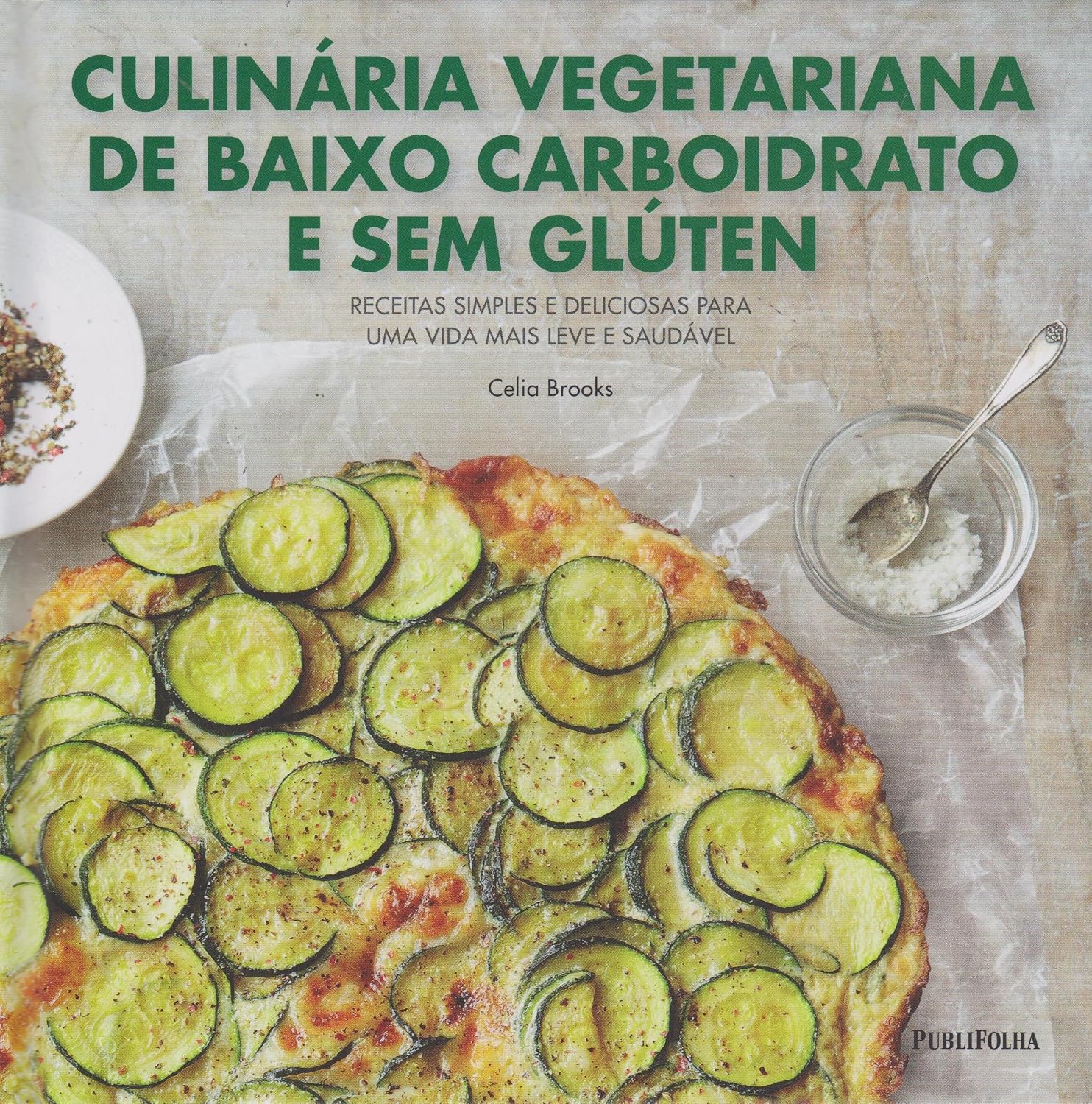 Culinária Vegetariana de Baixo Carboidrato e sem Glúten baixar livro de graça