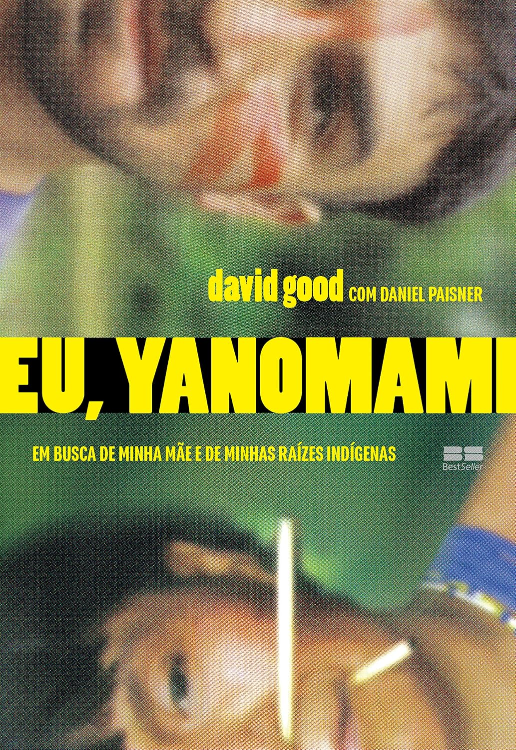 Eu, yanomami: Em busca de minha mãe e de minhas raízes indígenas baixar o livro de graça